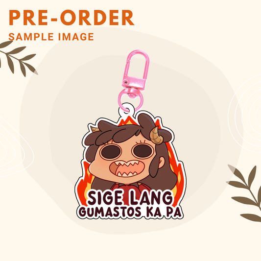 Sige Lang | Beby Acrylic Keychain